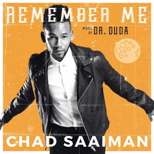 Chad Saaiman - Remember Me [Stereotype]