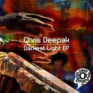 Chris Deepak - Darkest Light [Deep Soul Space]