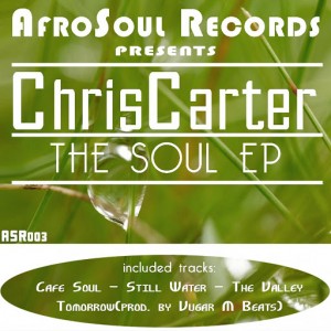 ChrisCarter - The Soul EP [AfroSoul Records]