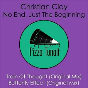 Christian Clay - No End, Just The Beginning [Pizza Tunait]