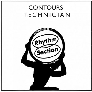Contours - Technician [Rhythm Section International]