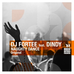 DJ Fortee feat. Dindy - Naughty Dance [House Afrika]