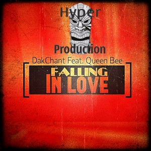DakChant Feat. Queen Bee - Falling In Love [Hyper Production (SA)]