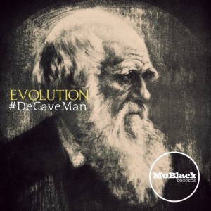 De Cave Man - Evolution [MoBlack Records]