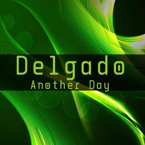 Delgado - Another Day [Deep Down]