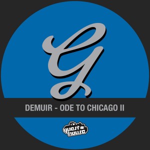 Demuir - Ode To Chicago II [Guesthouse]