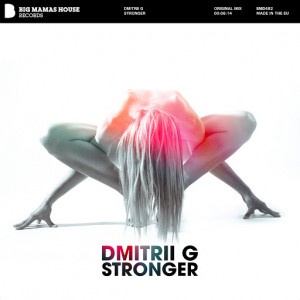 Dmitrii G - Stronger [Big Mamas House Records]