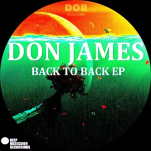 Don James - Back To Back EP [Deep Obsession Recordings]