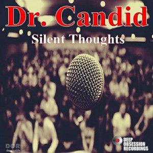Dr. Candid - Silent Thoughts [Deep Obsession Recordings]