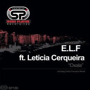 E.L.F - Oxala [SP Recordings]