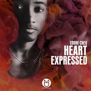 Eddhi Cheq - Heart Expressed [DM.Recordings]