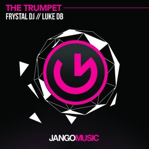 Frystal DJ, Luke Db - The Trumpet [Jango Music]