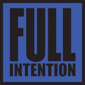 Full Intention - Watching You EP [Full Intention Records]
