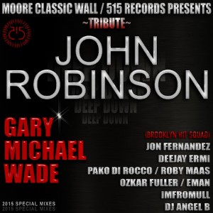 Gary Michael Wade - MooreClassicWall & 515 Records Presents Tribute John Robinson [515 Records]