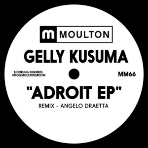 Gelly Kusuma - Androit EP [Moulton Music]
