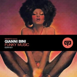 Gianni Bini - Funky Music [Ocean Trax]