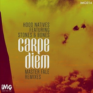Hood Natives feat. Stones & Bones - Carpe Diem 2015 (Remixes) [Inspired Music Group]