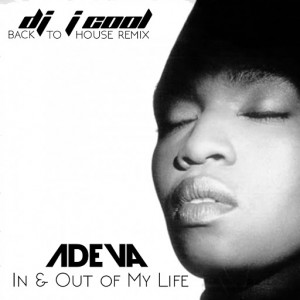 J Cool feat. Adeva - In & Out of My Life [Tone Artistry Limited]