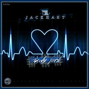 JackHart - Body Jack (Jackhart Pushin Hard Mix) [Reason 2 Funk Records]