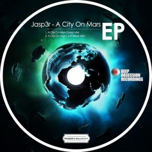 Jasp3r - A City On Mars [Deep Obsession Recordings]