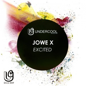 Jowe X - Excited [Undercool Productions]