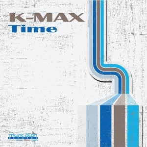 K-Max - Time [Music Plan]