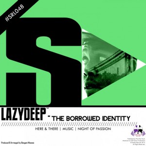LazyDeep - The Borrowed Identity [Skalla]