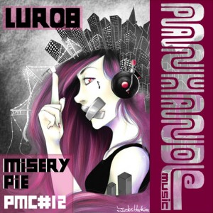 Lurob - Misery Pie [Panhandle Music Company]