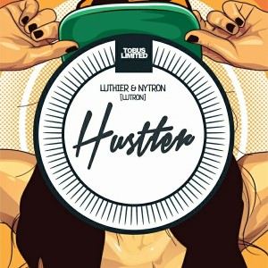 Luthier & Nytron & Lutron - Hustler [Tobus Limited]