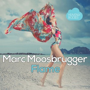 Marc Moosbrugger - Flame [Heavenly Bodies Records]