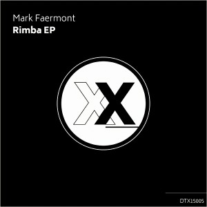 Mark Faermont - Rimba EP [Deeptown Traxx]