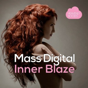 Mass Digital - Inner Blaze [Heavenly Bodies Records]