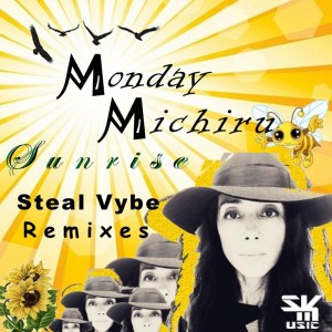 Monday Michiru - Sunrise (Steal Vybe Remixes) [Steal Vybe]