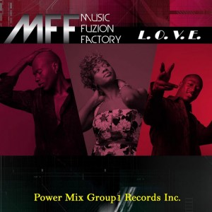 Muzic Fuzion Factory - Love [Power Mix Group1 Entertainment Records, inc.]