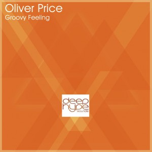 Oliver Price - Groovy Feeling [Deep Hype Sounds]