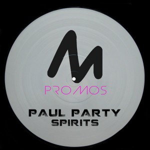 Paul Party - Spirits [Metropolitan Promos]