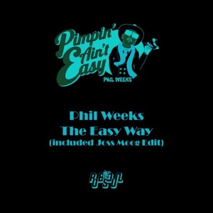 Phil Weeks - The Easy Way [Robsoul]