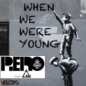 Piero - When We Were Young (feat. ALIUS) [Velcro]