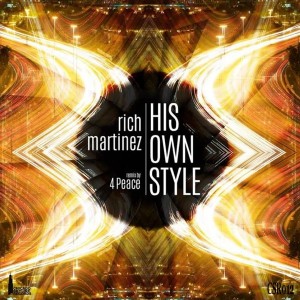 Rich Martinez - His Own Style [Chicago Skyline Records]