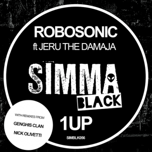 Robosonic feat. Jeru The Damaja - 1UP [Simma Black]