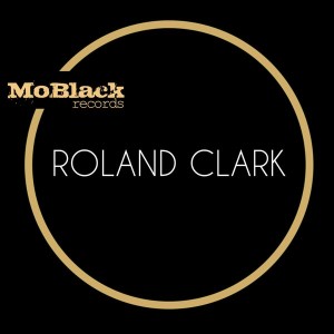 Roland Clark - MoBlack [MoBlack Records]