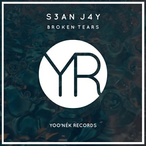 S3an J4y - Broken Tears [Yoo'nek Records]