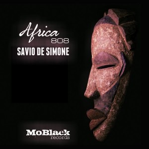 Savio De Simone - Africa 808 [MoBlack Records]