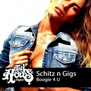Schitz n Gigs - Boogie 4 U [Tall House Digital]