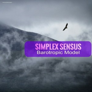 Simplex Sensus - Barotropic Model [Stereoheaven]