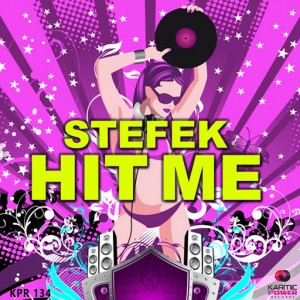 Stefek - Hit Me [Karmic Power Records]