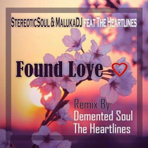 StereoticSoul, MalukaDJ, The Heartlines - Found Love [Audio Tone Communication]
