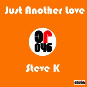 Steve K - Just Another Love [Chugg Recordings]