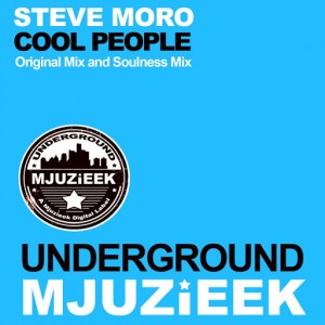 Steve Moro - Cool People [Underground Mjuzieek Digital]