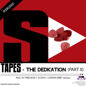 Tapes - The Dedication (Part II) [Skalla Records]